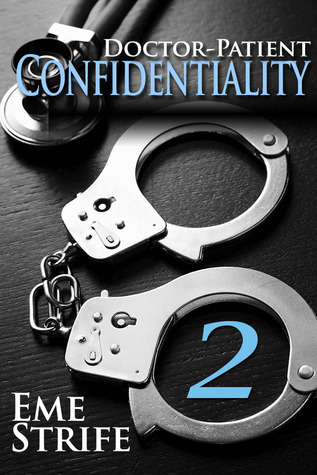 Doctor-Patient Confidentiality: Volume Two(The Confidential Series 2)