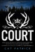 Court by Cat Patrick