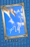 Fly: The Light Princess Retold