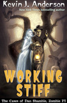 Working Stiff (Dan Shamble, Zombie P.I. #5)