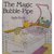 The Magic Bubble Pipe (A Bedtime Book) by Stella Farris