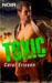 Toxic by Carol Ericson