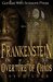 Frankenstein, King of the Dead Overture of Chaos by Josh Hilden