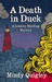 A Death in Duck (A Lindsay Harding Mystery, #2) by Mindy Quigley