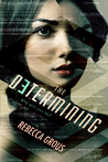 The Determining (The Determining, #1)