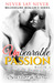 Never Say Never (Unbearable Passion, #1) by Scarlett Avery