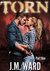 Torn Part One by J.M. Ward