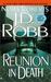 Reunion in Death (In Death, #14) by J.D. Robb