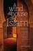 A Wind in the House of Islam