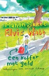 Elvis Watt, een koffer met geld