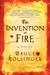 The Invention of Fire (John Gower, #2)