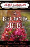 The Begonia Bribe cover