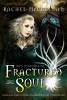 Fractured Soul (Fractured Light, #2)