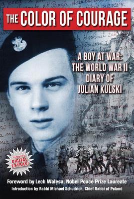 the-color-of-courage-a-boy-at-war-the-world-war-ii-diary-of-julian-kulski