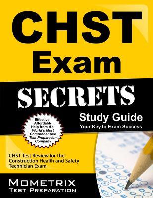 Chst Exam Secrets Study Guide Chst Test Review For The