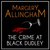 The Crime at Black Dudley (Albert Campion Mystery #1) by Margery Allingham