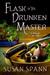 Flask of the Drunken Master (Shinobi Mystery, #3) by Susan Spann