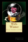 Wil's Winter (Red Summer) five years later