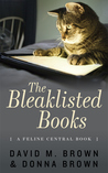 The Bleaklisted Books (The Feline Central Books, #2)