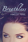 Breathless (The Chasing Hearts Series, #2)