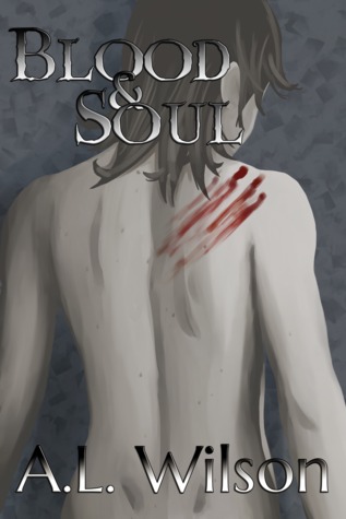 Blood & Soul FB2 TORRENT por A.L. Wilson -
