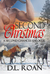 Second Christmas A Second Chances Epilogue by D.L. Roan
