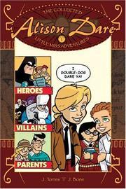 Alison Dare Little Miss Adventures Volume 1 Descargue el libro gratis en línea
