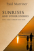 Sunrises And Other Stories by Paul Marriner