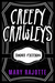 Creepy Crawleys by Mary Rajotte