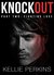 Fighting Love (Knockout, #2) by Kellie Perkins