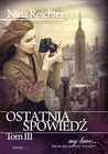 Ostatnia spowiedź. Tom 3 (Ostatnia spowiedź #3)