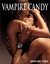 Vampire Candy by John Del Toro