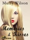 Memories & Kisses
