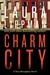 Charm City (Tess Monaghan, #2) by Laura Lippman