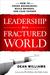 Leadership for a Fractured World by Dean Williams Leadership for a Fractured World by Dean Williams