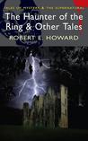 Haunter of the Ring & Other Tales cover