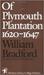 Of Plymouth Plantation, 1620-1647 by William Bradford