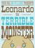 Leonardo, the Terrible Monster