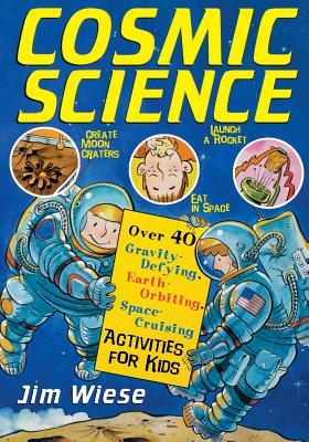 cosmic-science-over-40-gravity-defying-earth-orbiting-space-cruising-activities-for-kids