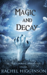 Magic and Decay cover
