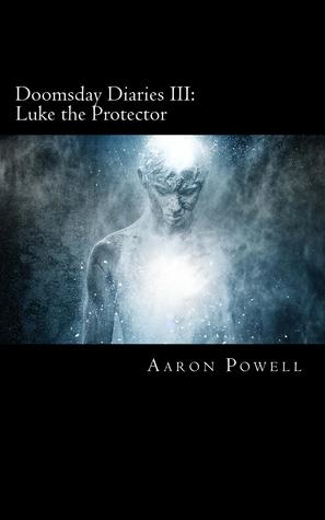 doomsday-diaries-iii-luke-the-protector