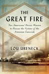 The Great Fire: One American's Mission to Rescue Victims of the 20th Century's First Genocide
