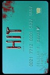 Hit (Hit, #1)