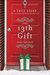 The 13th Gift A True Story of a Christmas Miracle by Joanne Huist Smith