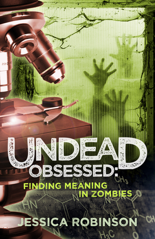 undead-obsessed-finding-meaning-in-zombies