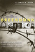 The Prisoners of Breendonk Personal Histories from a World War II Concentration Camp by James M. Deem