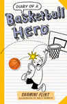Diary of a Basketball Hero cover