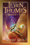 Leven Thumps and the Wrath of Ezra (Leven Thumps, #4)