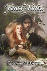 Feast of Fates (Four Feasts Till Darkness, #1)