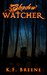 Shadow Watcher (Darkness, #6)